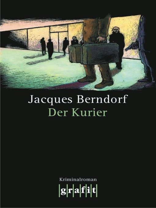 Title details for Der Kurier by Jacques Berndorf - Available